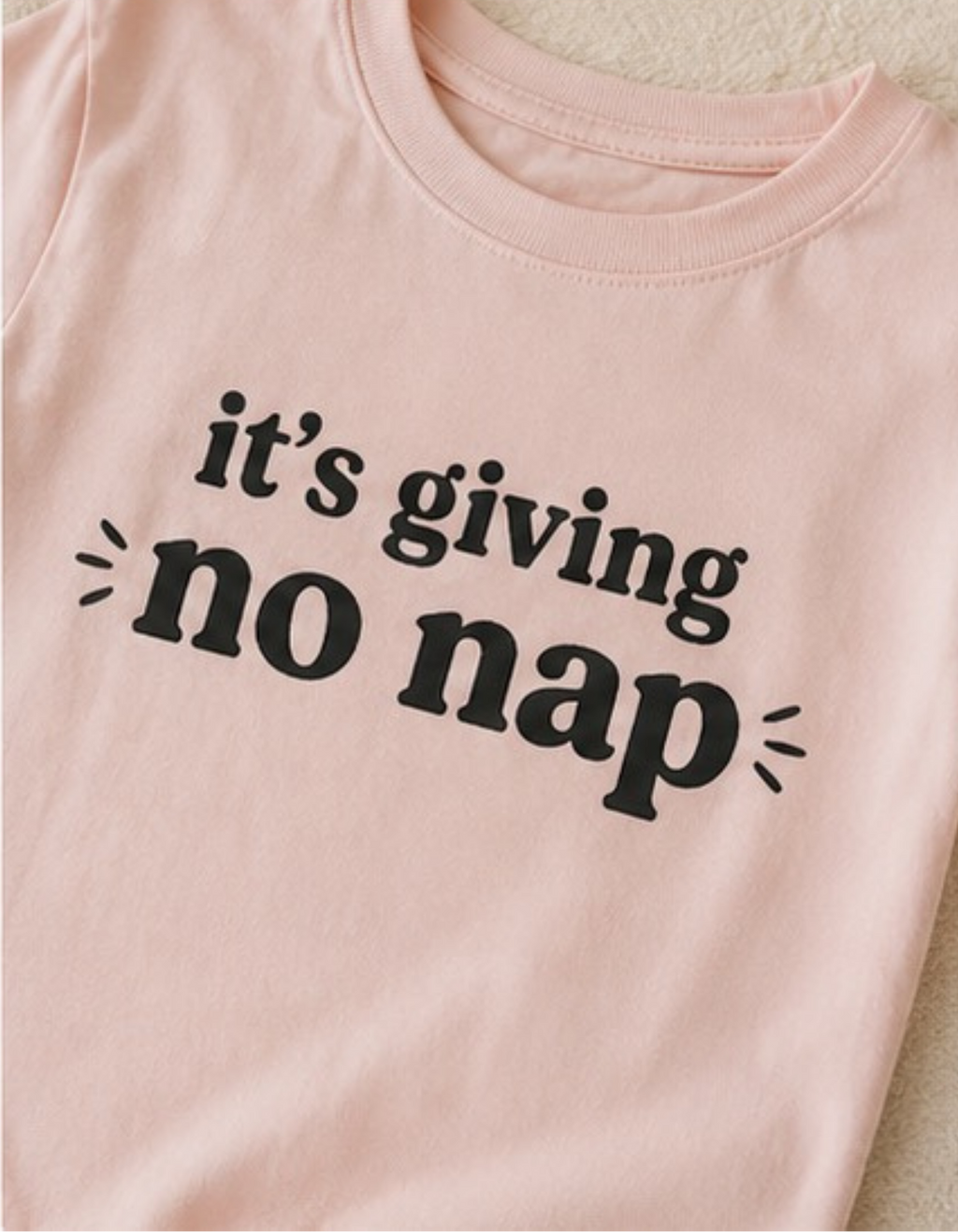 It's Giving No Nap Tee