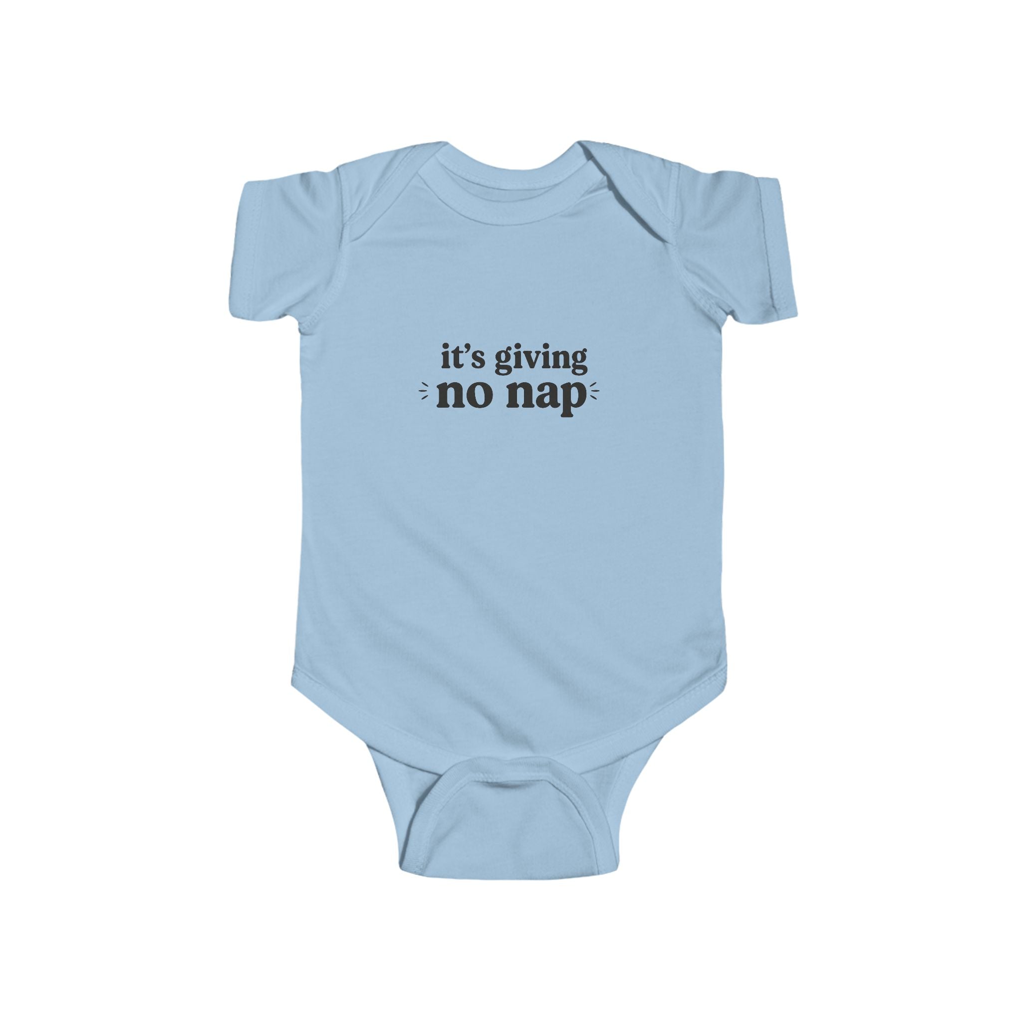 It's Giving No Nap Infant Bodysuit
