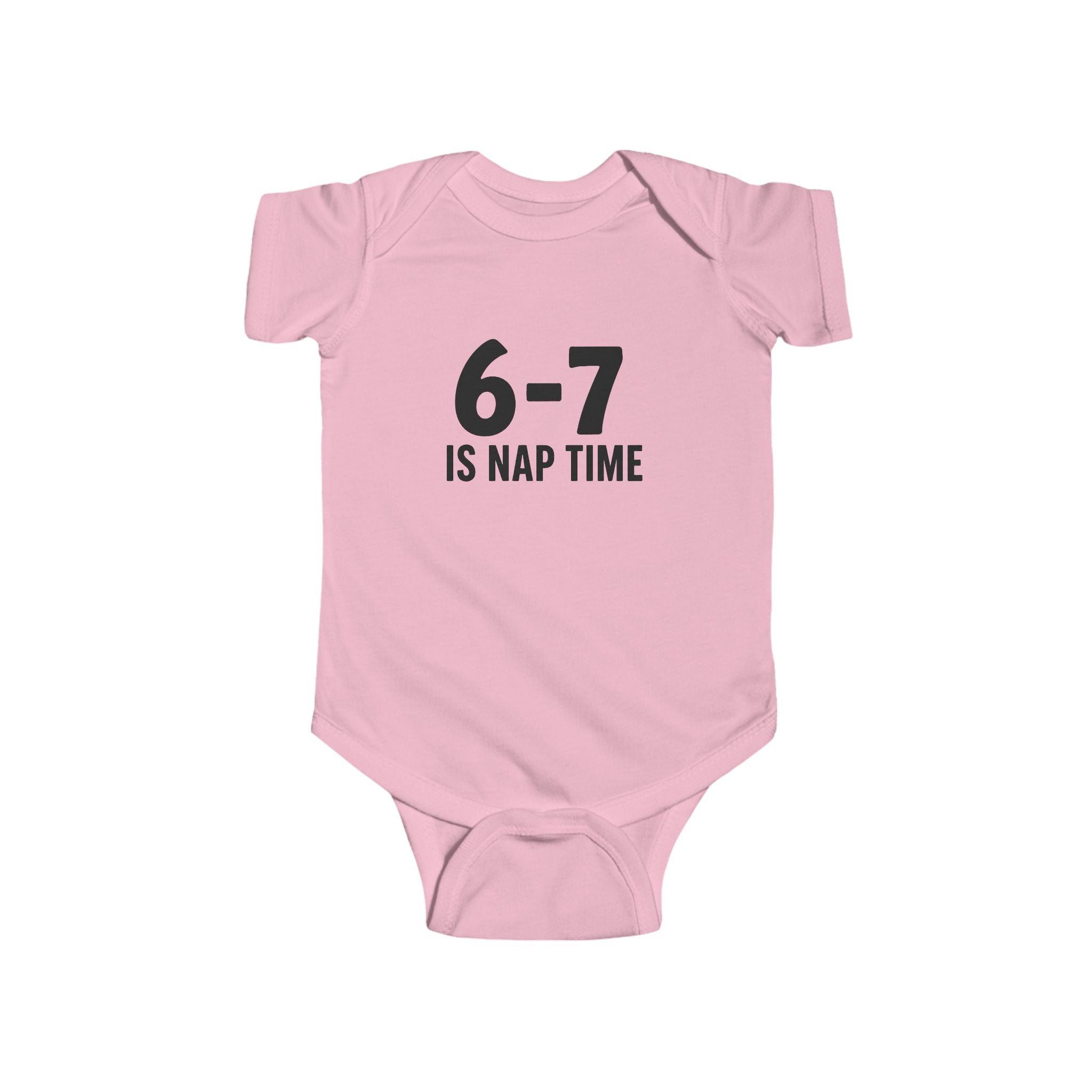 6-7 Is Nap Time Infant Bodysuit